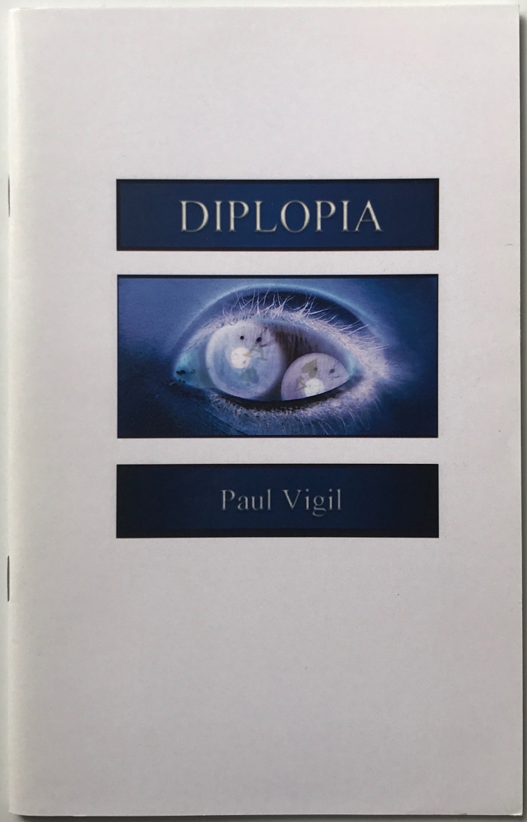 Diplopia (Paul Vigil)